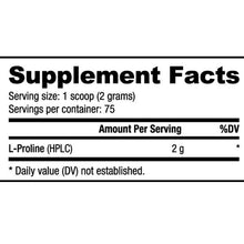 Load image into Gallery viewer, L-Proline (Collagen Precursor)